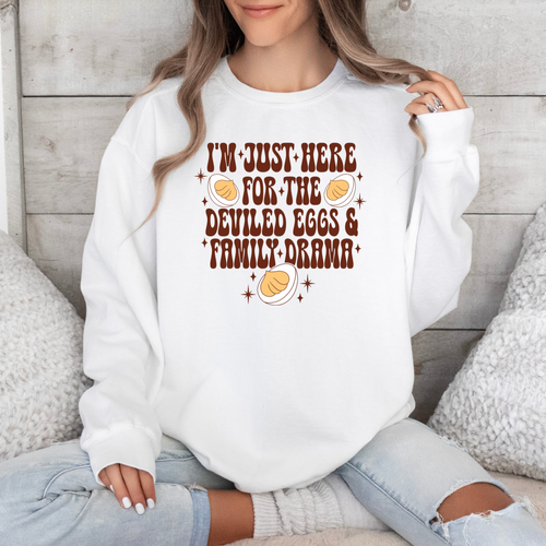 Deviled Eggs & Family Drama Sweatshirt