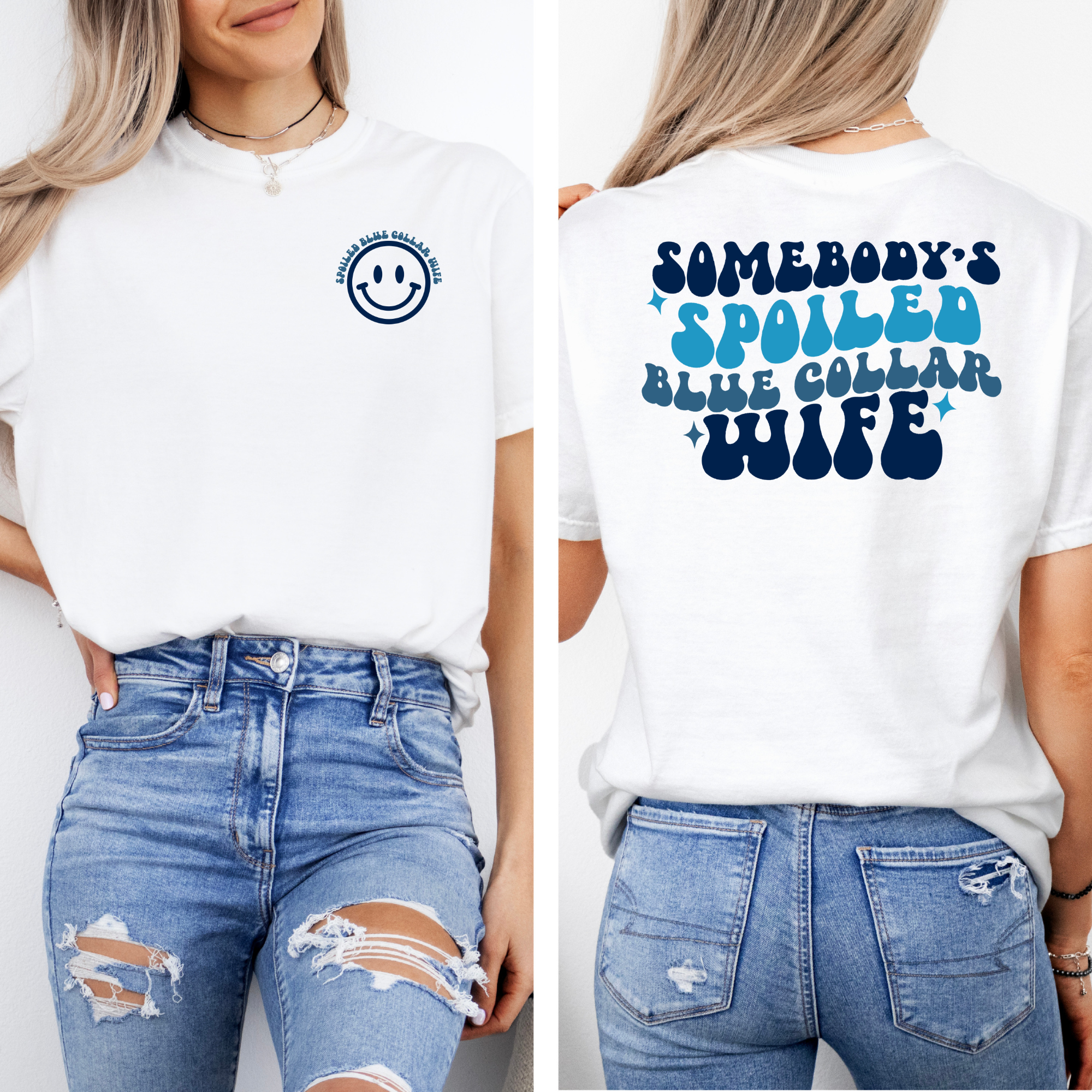 Spoiled Blue Collar Wife Tee